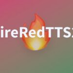 FireRedTTS2语音